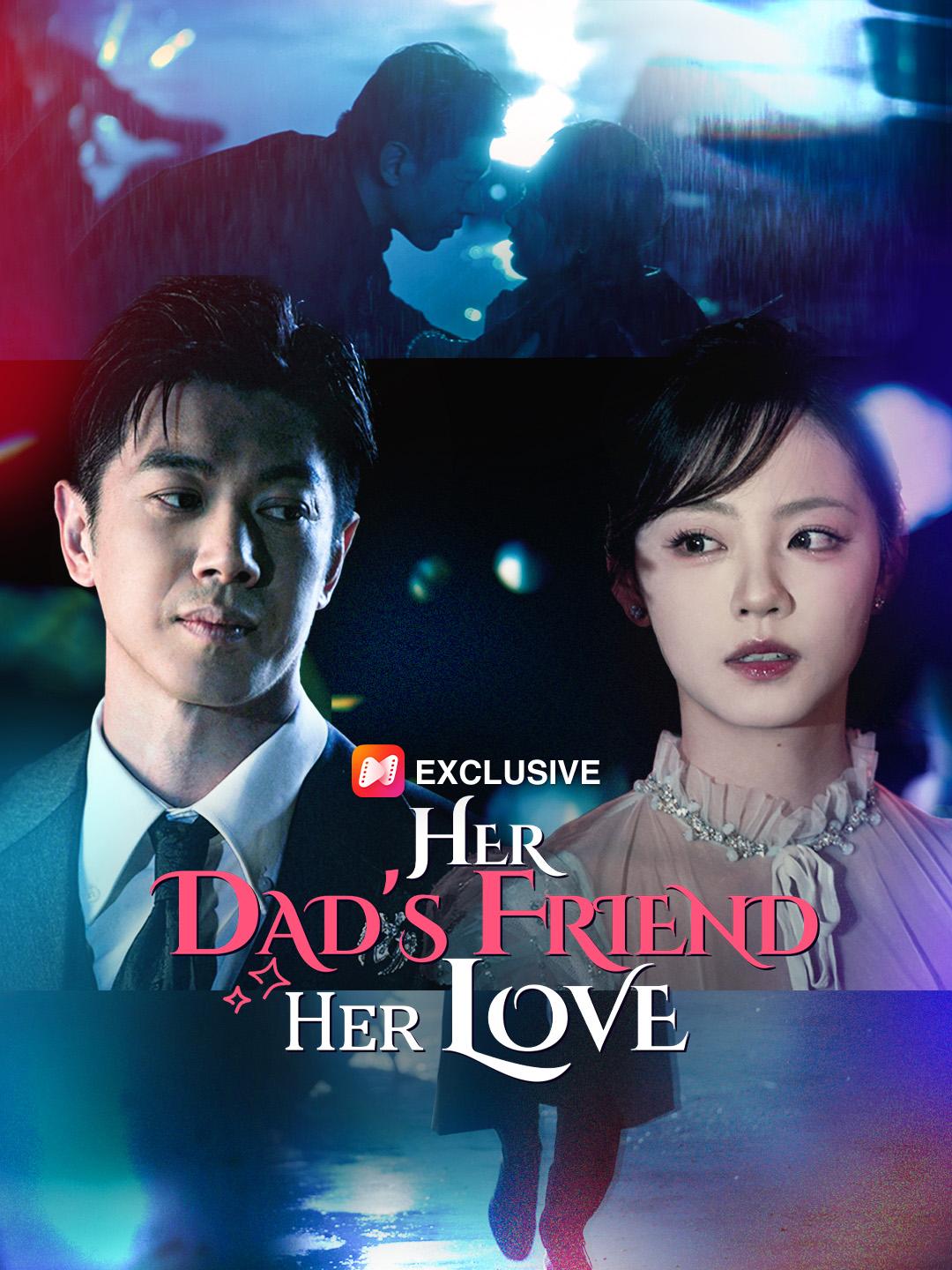 Her Dad's Friend, Her Love