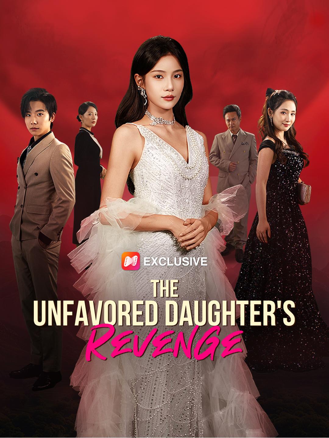 The Unfavored Daughter's Revenge
