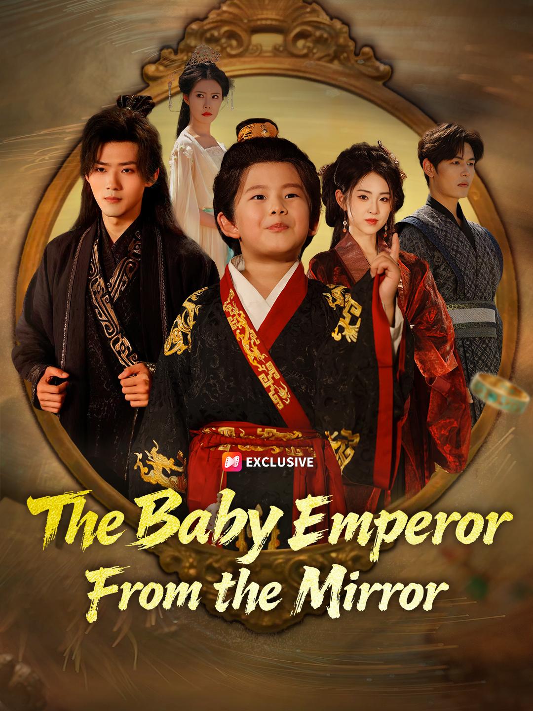 The Baby Emperor From the Mirror