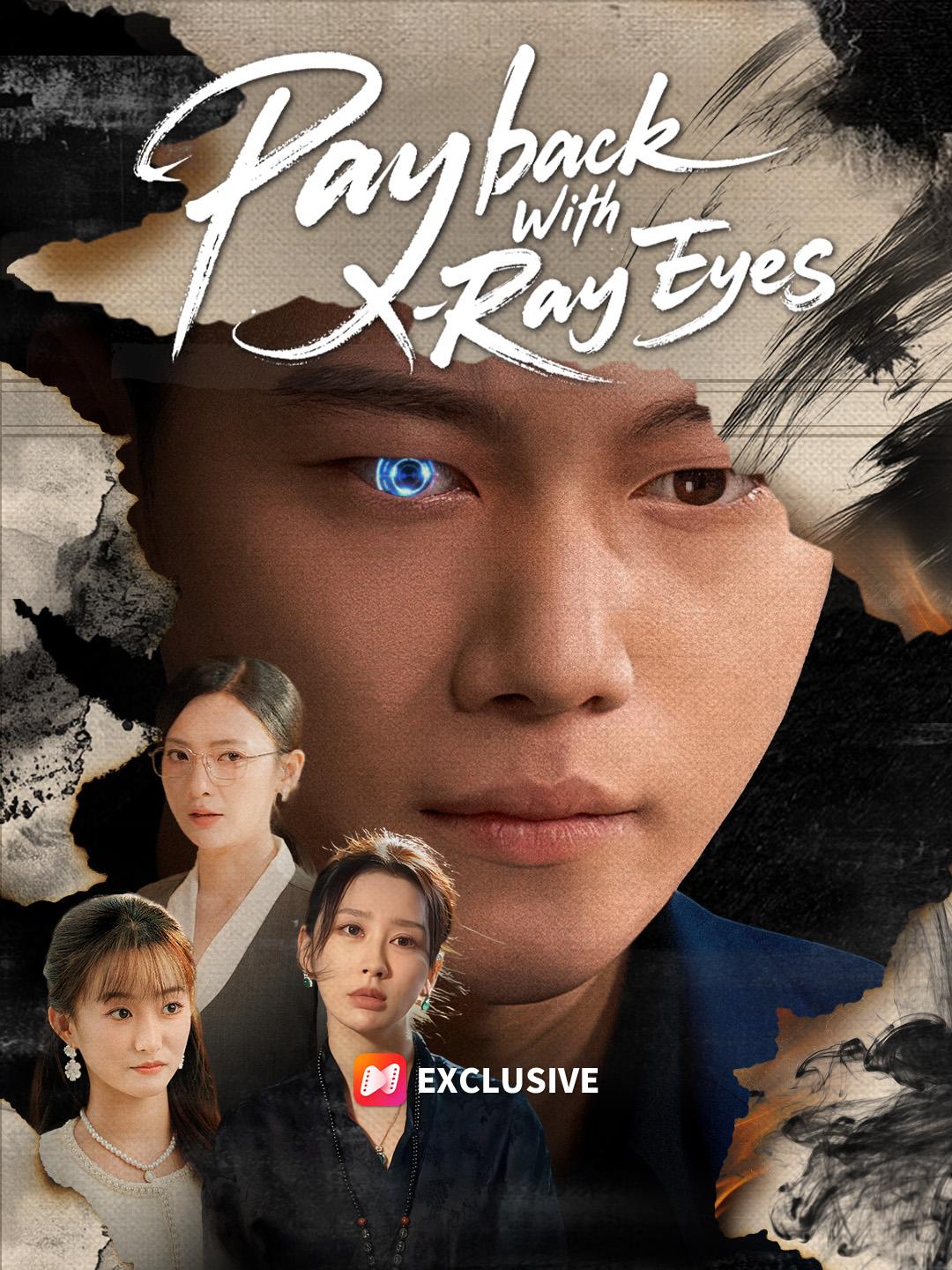 Payback With X-Ray Eyes