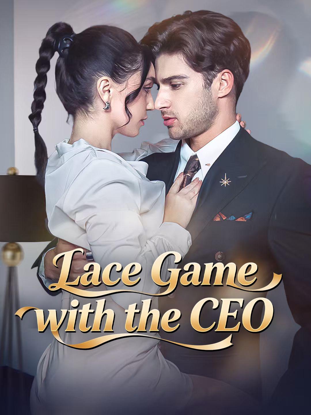 Lace Game with the CEO