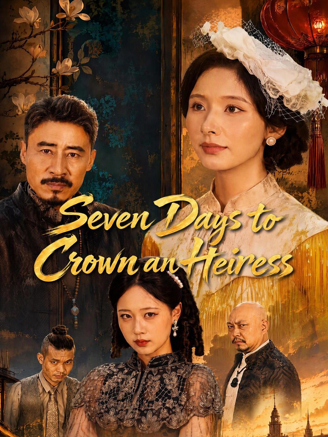 Seven Days to Crown an Heiress