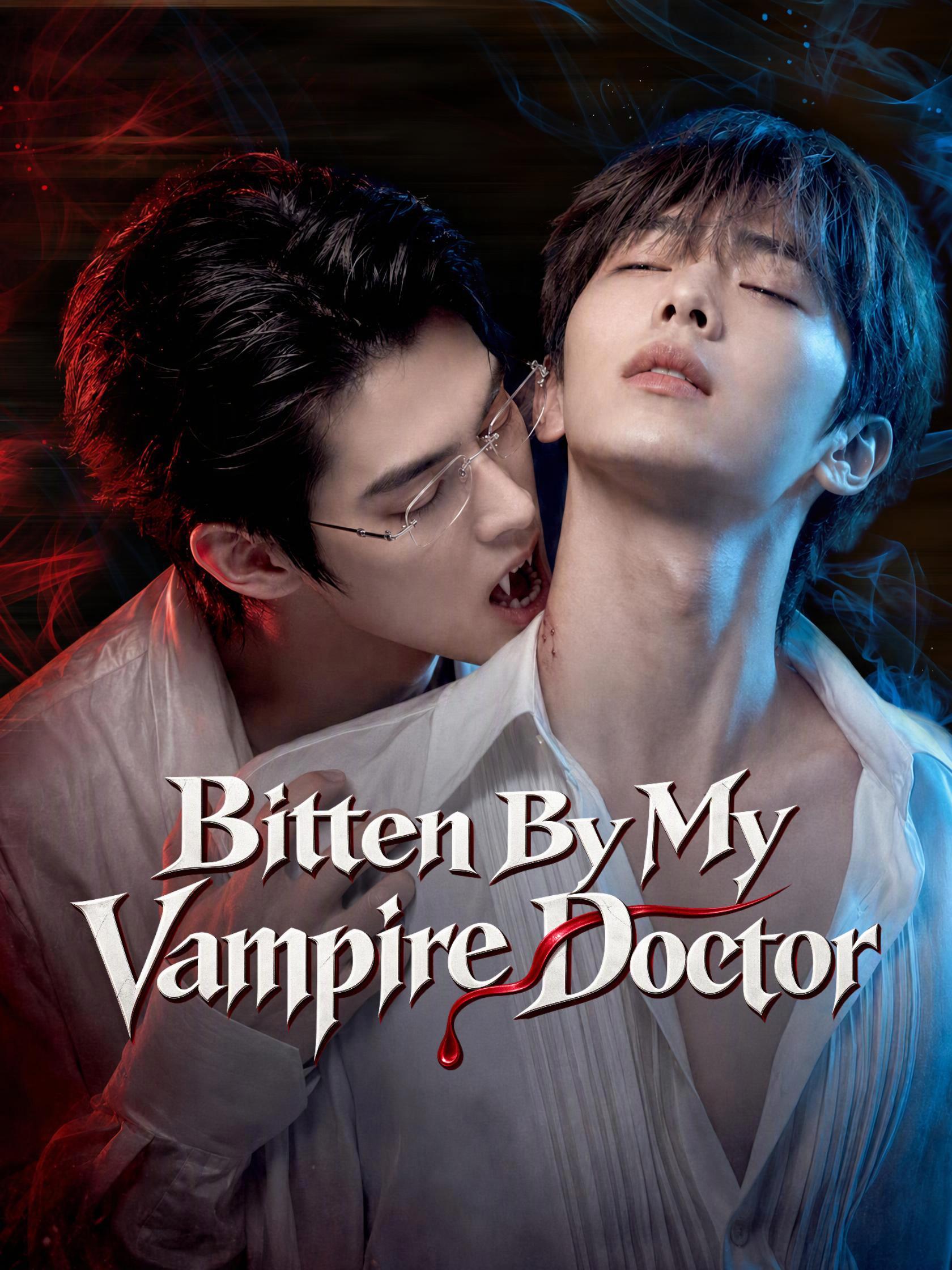 (Dubbed) Bitten By My Vampire Doctor