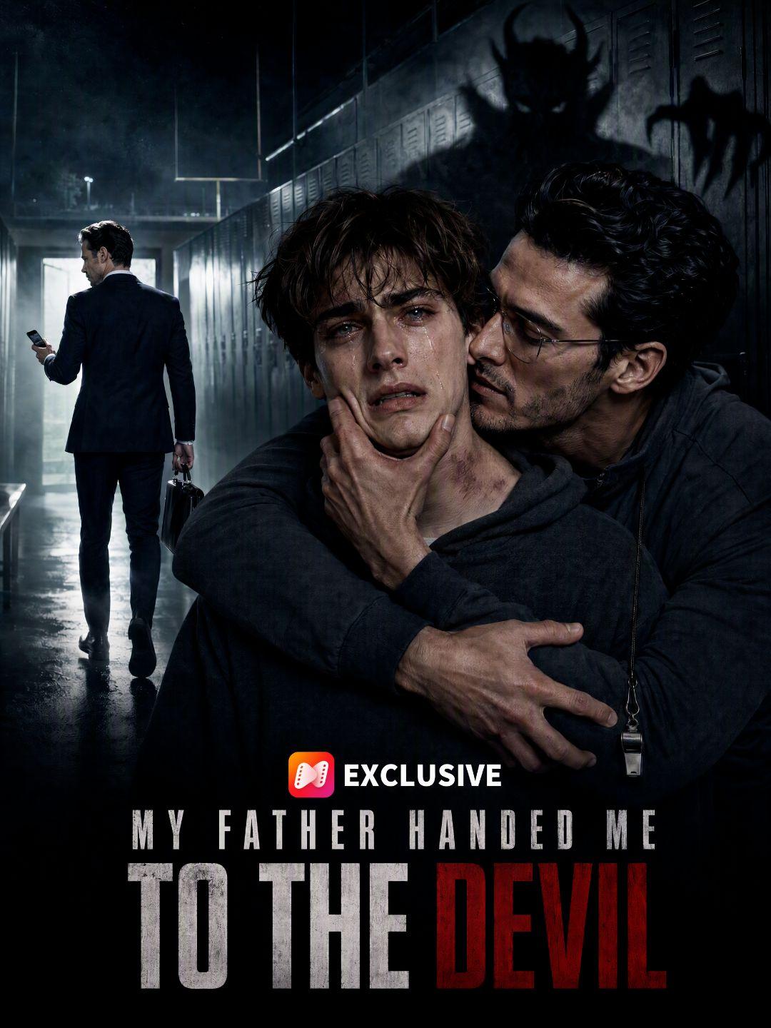 My Father Handed Me to the Devil