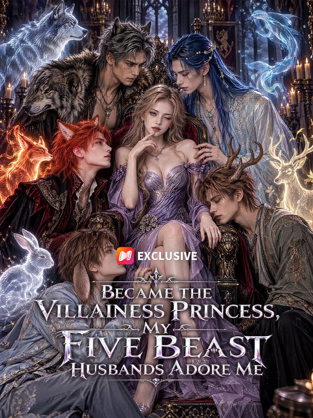 Became the Villainess Princess, My Five Beast Husbands Adore Me